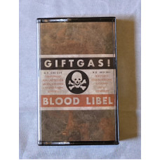 Blood Libel - Giftgas! (Cassette)
